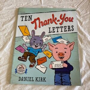 Ten Thank You Letters Soft Back Book By Daniel Kirk
